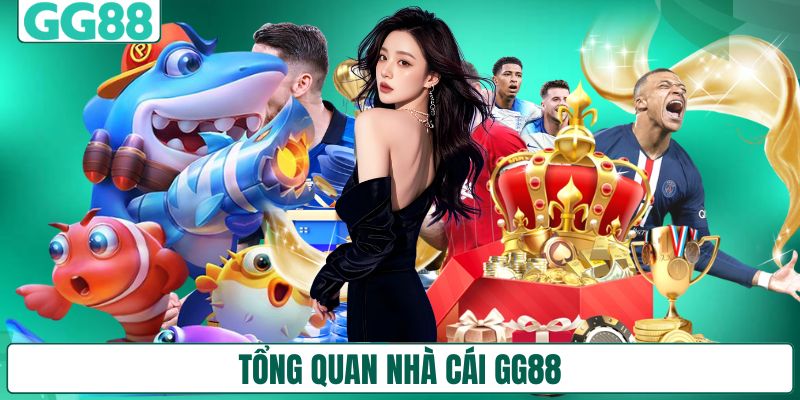 Tổng quan nhà cái GG88